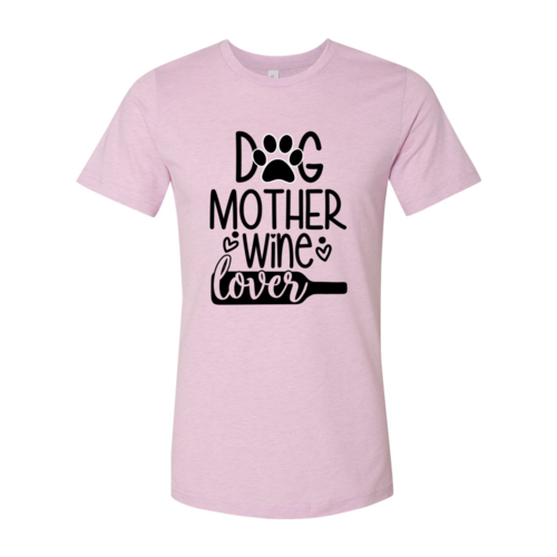 Dog Mother Wine Lover T-Shirt